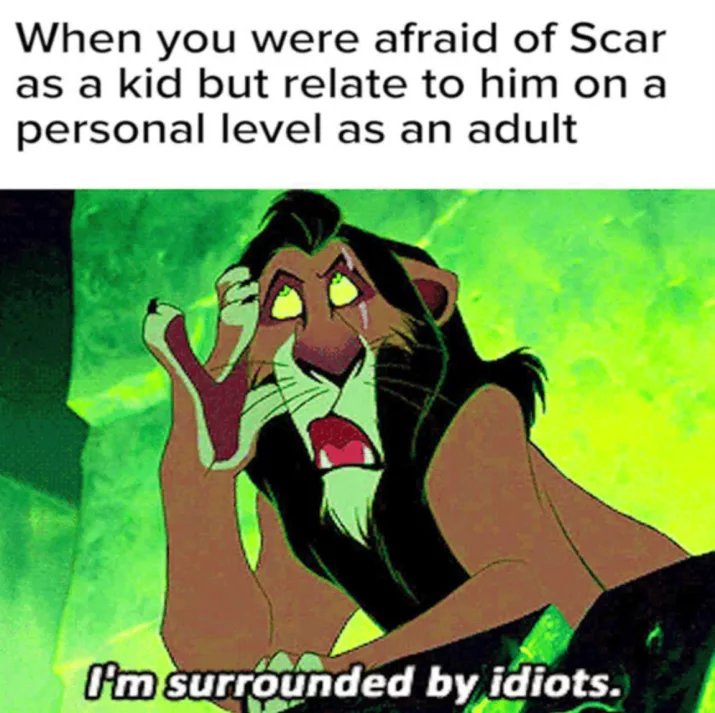 Who Doesn't Relate To Scar? Except The Whole Killing Your Brother Though